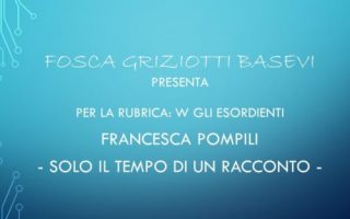 intervista a: Francesca Pompili