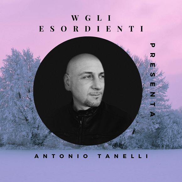 intervista a: Antonio Tanelli