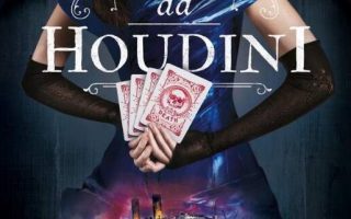In fuga da Houdini di Kerri Maniscalco