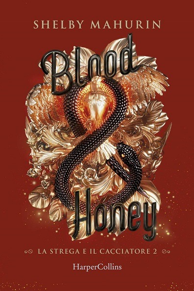 Blood & Honey di Shelby Mahurin