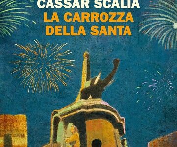 La carrozza della santa di Cristina Cassar Scalia