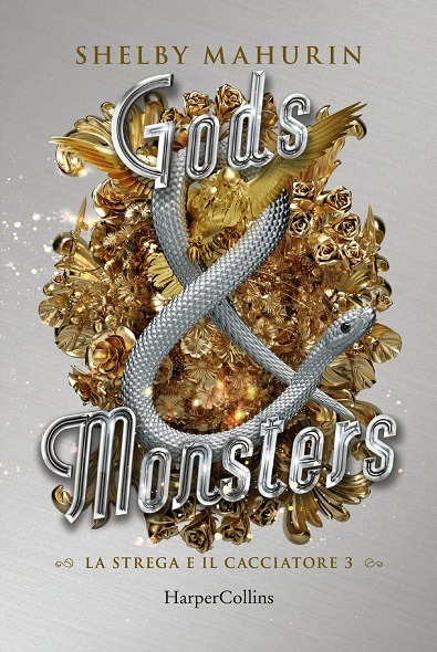 Gods & Mosters di Shelby Mahurin