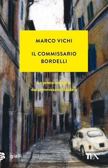Il commissario Bordelli di Marco Vichi