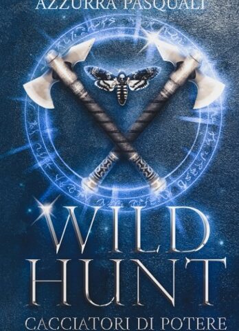 Wild Hunt di Azzurra Pasquali