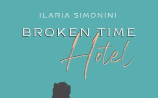 Broken Time Hotel di Ilaria Simonini