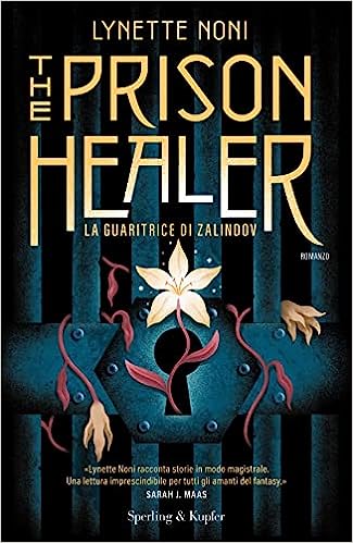 The prison healer di Lynette Noni